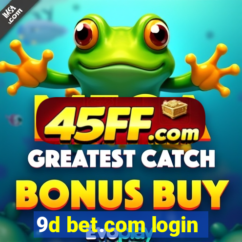 9d bet.com login